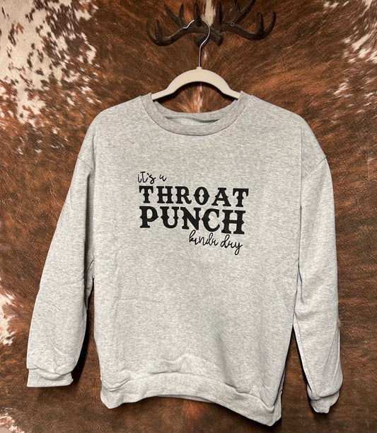 Throat Punch Kinda Day Sweater